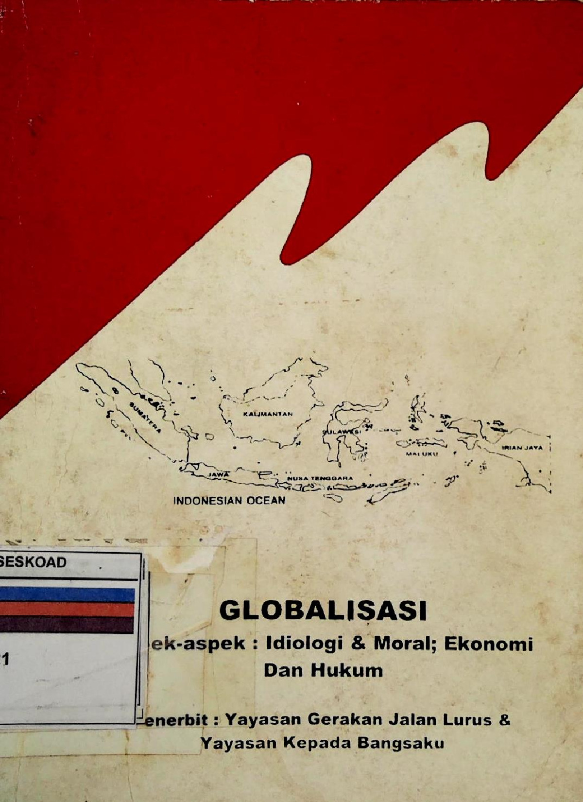 Globalisasi Aspek-Aspek : Idiologi Dan Moral Ekonomi Dan Hukum